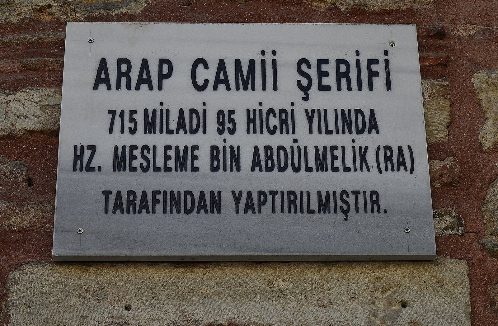 Plaque at the Arap Mosque in Karaköy giving a traditional foundation date of 715